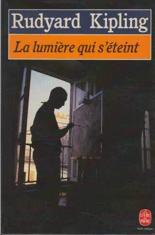 Stock image for LA LUMIERE QUI S'ETEINT for sale by Librairie Th  la page