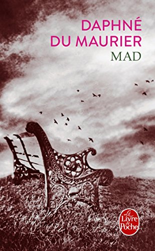 Mad (Ldp Litterature) (French Edition) (9782253013013) by Maurier (Du), Daphne