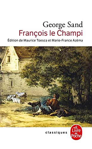 Beispielbild fr Francois Le Champi (Ldp Classiques) (French Edition) zum Verkauf von HPB-Emerald