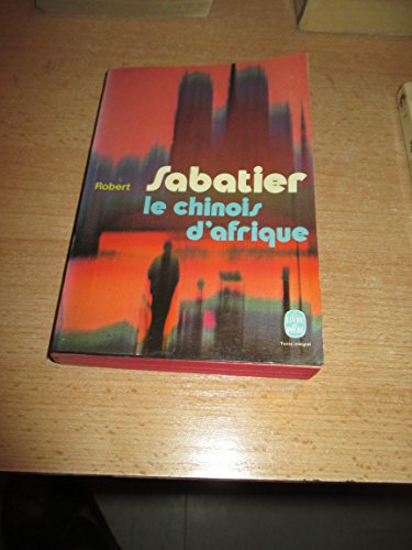Imagen de archivo de Le chinois d'afrique : roman a la venta por Librairie Th  la page