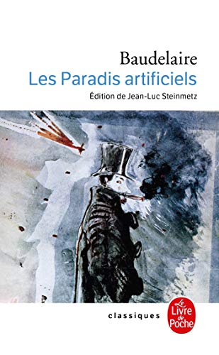 9782253014386: Du vin et du hachisch: Suivi de Les paradis artificiels (Ldp Classiques)