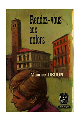 Rendez-vous Aux Enfers (9782253014553) by Druon, Maurice
