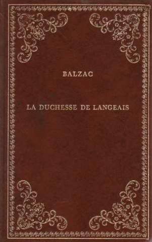 Imagen de archivo de La Duchesse de Langeais Suivi de La Fille aux yeux d'or (Collection Prestige du livre) a la venta por medimops