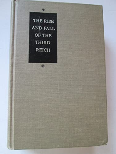 Beispielbild fr The Rise and Fall of the Third Reich: A History of Nazi Germany zum Verkauf von Better World Books