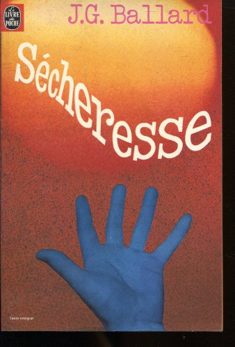 SÃ©cheresse (9782253015864) by J.G. Ballard