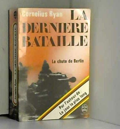 Beispielbild fr La dernire bataille zum Verkauf von Librairie Th  la page