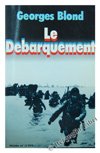 Beispielbild fr Le dbarquement : 6 juin 1944 zum Verkauf von Ammareal