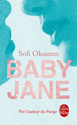 Beispielbild fr Baby Jane [Pocket Book] Sofi Oksanen zum Verkauf von LIVREAUTRESORSAS