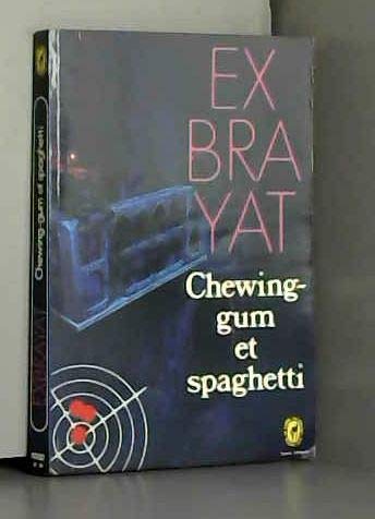9782253018032: Chewing-gum et spaghetti