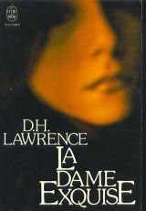 Stock image for La Dame exquise [Mass Market Paperback] D.H. (David Herbert) Lawrence; Jeanne Fournier-Pargoire and Saul C. Colin for sale by LIVREAUTRESORSAS
