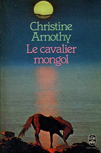 Imagen de archivo de Le Cavalier mongol : Rcits a la venta por Ammareal