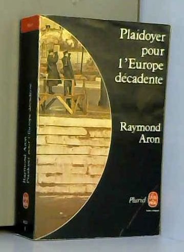 Beispielbild fr Plaidoyer pour l'Europe dcadente [Collection Pluriel, 8320] zum Verkauf von Pallas Books Antiquarian Booksellers