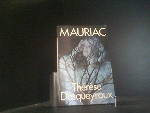Beispielbild fr Thrse Desqueyroux. zum Verkauf von Ammareal