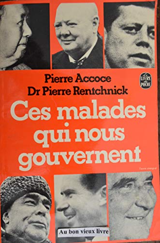 Beispielbild fr Ces malades qui nous gouvernent (Le Livre de poche) zum Verkauf von medimops