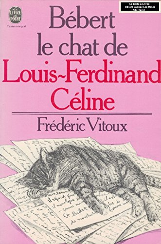 9782253020813: Bebert le chat de louis ferdinand celine