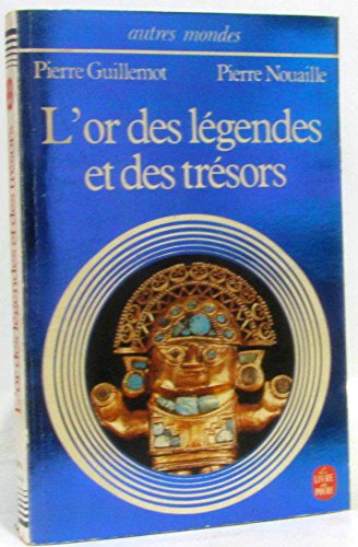 Stock image for L'Or des lgendes et des trsors (Le Livre de poche) for sale by Ammareal