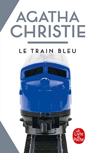 9782253022565: Le Train Bleu (Ldp Christie) (French Edition)