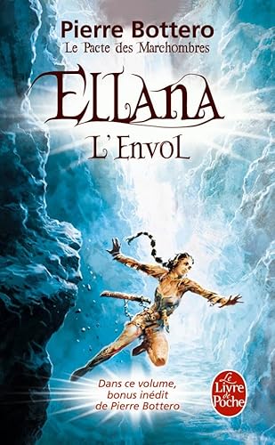 Stock image for Le Pacte Des Marchombres. Vol. 2. Ellana, L'envol for sale by RECYCLIVRE