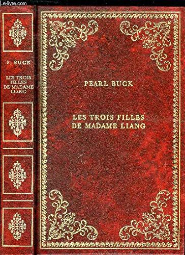 Imagen de archivo de Les Trois filles de Madame Liang (Collection Prestige du livre) a la venta por Ammareal