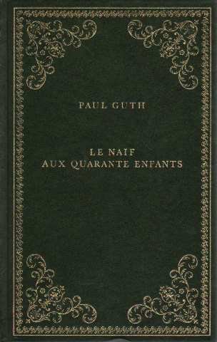 Beispielbild fr Le Naf aux quarante enfants (Collection Prestige du livre) zum Verkauf von Ammareal