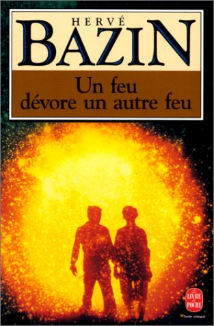 Stock image for Un feu dvore un autre feu for sale by Librairie Th  la page