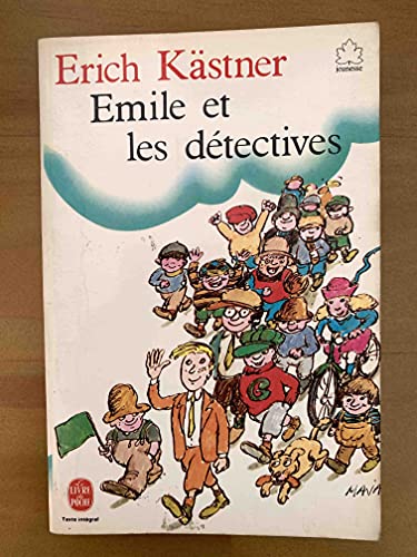 Emile et les detectives (9782253025580) by Erich KÃ¤stner