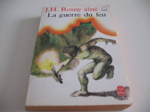 Beispielbild fr La guerre du feu zum Verkauf von Librairie Th  la page