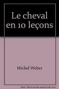 Stock image for Le cheval en 10 leons for sale by Librairie Th  la page