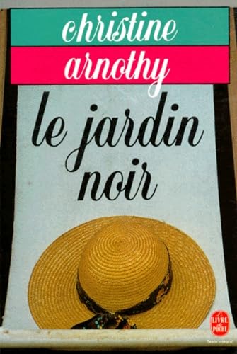 9782253026686: Le Jardin noir