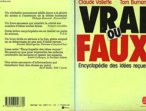 Stock image for Vrai ou faux ? : Encyclopdie des ides reues (Le Livre de poche) for sale by Mli-Mlo et les Editions LCDA