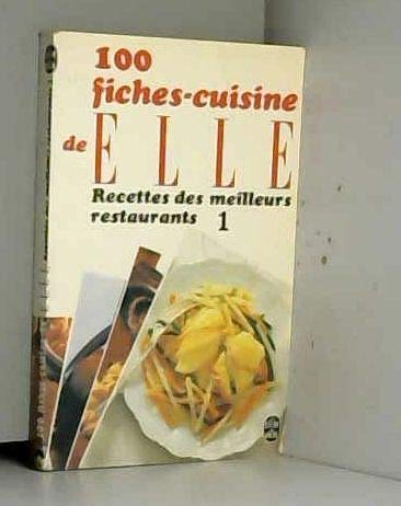 Stock image for 100 Fiches Cuisine De Elle : Recettes Des Meilleurs Restaurants for sale by Mahler Books