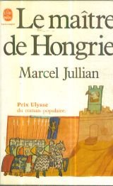 Beispielbild fr Le Matre de Hongrie (Le Livre de poche) zum Verkauf von Ammareal