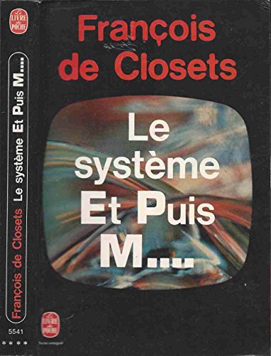 Imagen de archivo de Le systme et puis M. a la venta por Librairie Th  la page
