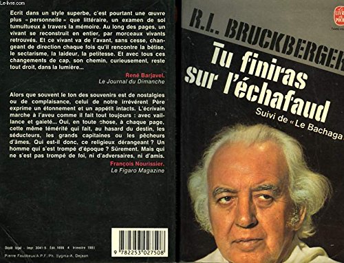 Stock image for Tu finiras sur l'chafaud Suivi de Le Bachaga : Mmoires (Le Livre de poche) for sale by medimops