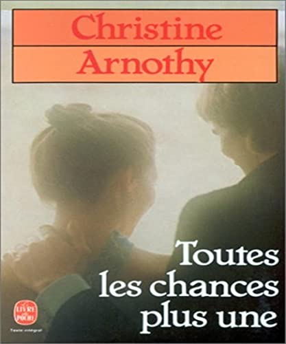 Stock image for Toutes les chances plus une for sale by Rainy Day Paperback
