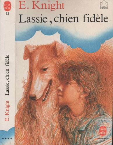 9782253027713: Lassie, chien fidele