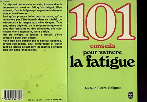 Stock image for 101 conseils pour vaincre la fatigue for sale by medimops