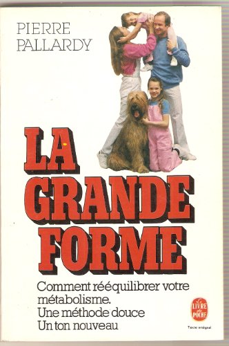 Stock image for La grande forme for sale by Librairie Th  la page