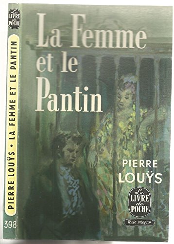 Imagen de archivo de LA FEMME ET LE PANTIN [Poche] a la venta por BIBLIO-NET