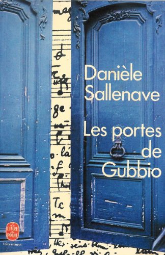 Les Portes de Gubbio (Le Livre de poche) (9782253028710) by DaniÃ¨le Sallenave