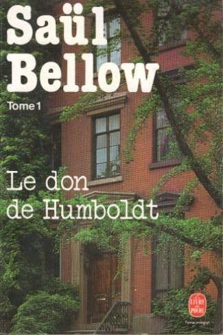 Le don de humboldt Tome 1 (9782253028840) by Saul Bellow