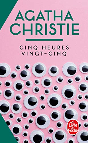 Stock image for Cinq Heures Vingt-Cinq (The Sittaford Mystery, in French) (French Edition) for sale by Des livres et nous