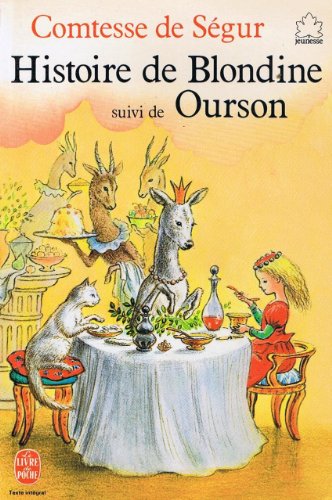 9782253029052: Histoire de Blondine Suivi de Ourson (Le Livre de poche)