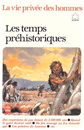 9782253029083: Les temps prehistoriques (Hjr Poche Jeun.)