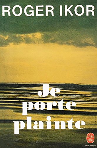 Stock image for Je porte plainte for sale by Librairie Th  la page