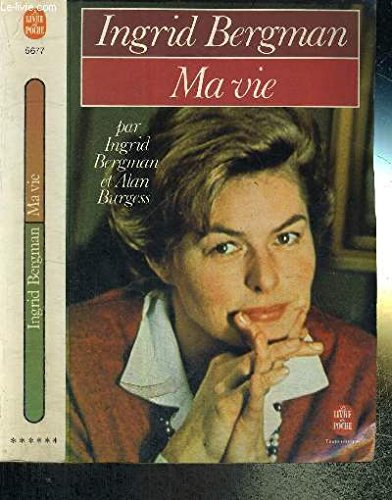 Stock image for Ingrid Bergman - Ma vie for sale by LibrairieLaLettre2