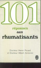 Stock image for 101 [cent une] reponses aux rhumatisants for sale by Librairie Th  la page