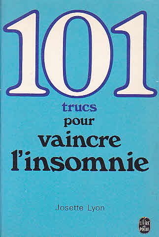 Beispielbild fr 101 ides pour vaincre l'insomnie zum Verkauf von La Plume Franglaise