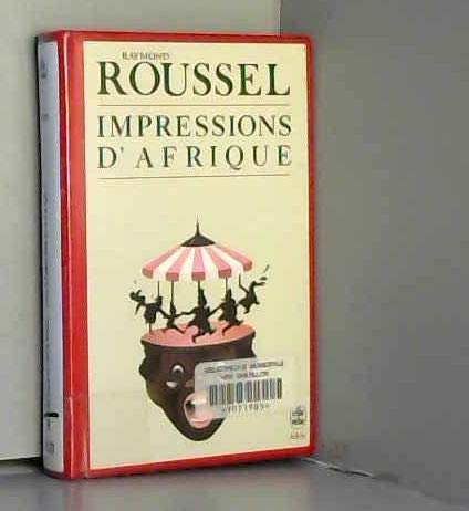 Imagen de archivo de Impressions d'Afrique Roussel, Raymond a la venta por LIVREAUTRESORSAS