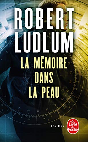 Stock image for La M moire Dans La Peau (Ldp Thrillers) (French Edition) for sale by Half Price Books Inc.